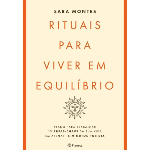 Rituais para Viver em Equilíbrio de Sara Montes