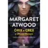 Órix e Crex de Margaret Atwood
