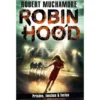 Robin Hood: Prisões, Lanchas & Festas de Robert Muchamore - Livro 7