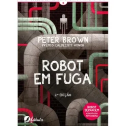 Robot em Fuga de Peter Brown