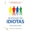 Rodeado de Idiotas de Thomas Erikson