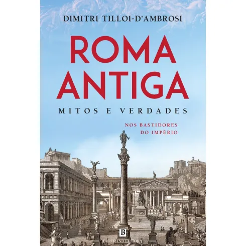 Roma Antiga de Dimitri Tilloi-DAmbrosi