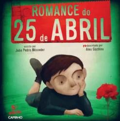 Romance do 25 de Abril de João Pedro Mésseder