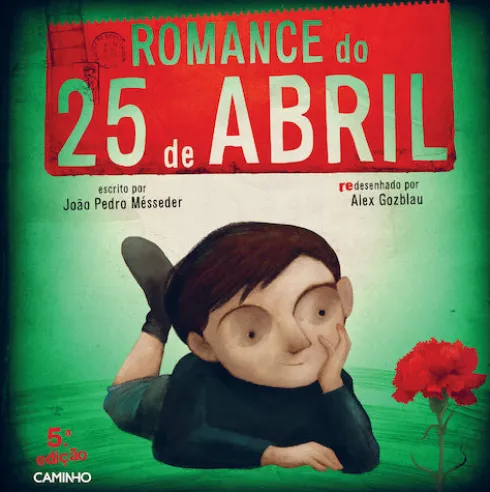 Romance do 25 de Abril de João Pedro Mésseder
