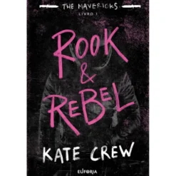 Rook & Rebel de Kate Crew