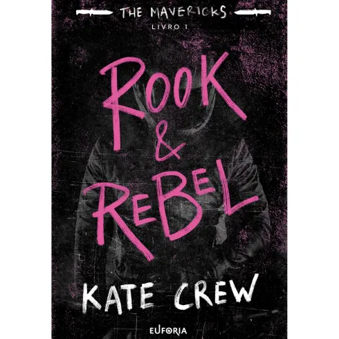 Rook & Rebel de Kate Crew