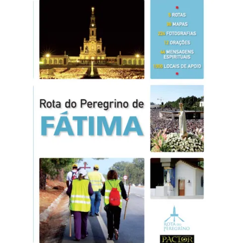 Rota do Peregrino de Fátima de Pactor