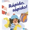 Rápido, Rápido! de Émilie Chazerand