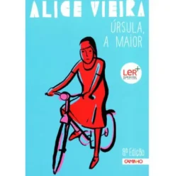 Úrsula, a Maior de Alice Vieira