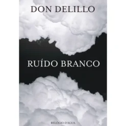 Ruído Branco de Don Delillo
