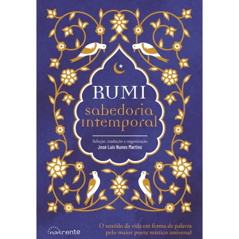 Rumi: Sabedoria Intemporal de Rumi