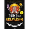 Rumo Ao Selvagem de Elliott Rose