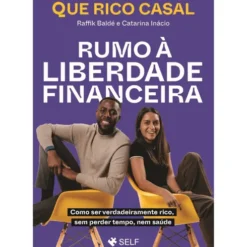 Rumo à Liberdade Financeira de Que Rico Casal