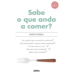 Sabe o que Anda a Comer? de Susete Estrela
