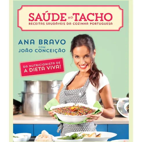 Saúde no Tacho de Ana Bravo