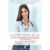 Saúde para Elas de Andreia de Almeida