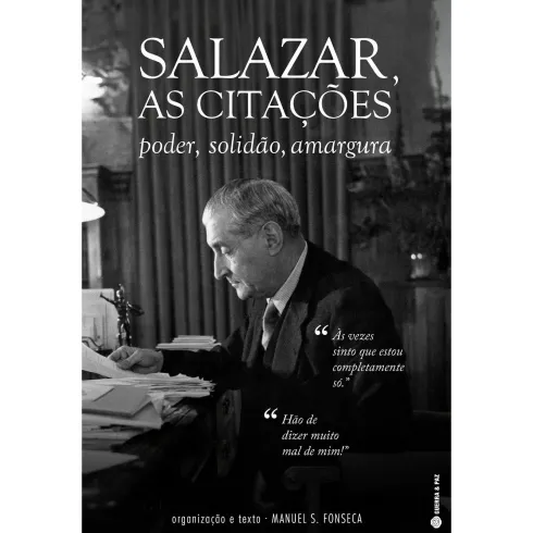 Salazar, As Citações de Manuel S. Fonseca