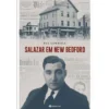 Salazar em New Bedford de Rui Correia