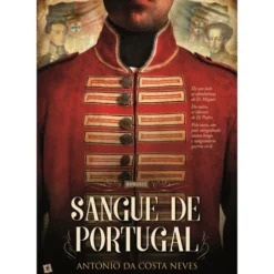 Sangue de Portugal de António da Costa Neves