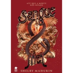 Sangue & Mel de Shelby Mahurin