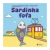 Sardinha Fofa de Editora Self