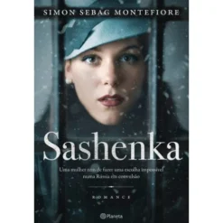Sashenka de Simon Sebag Montefiore