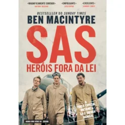 SAS - Heróis Fora da Lei de Ben Macintyre