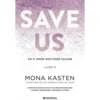 Save Us - Livro 3 de Mona Kasten
