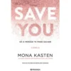 Save You - Livro 2 de Mona Kasten