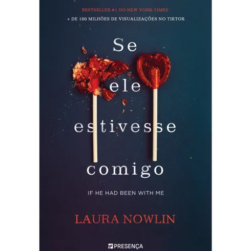 Se Ele Estivesse Comigo de Laura Nowlin