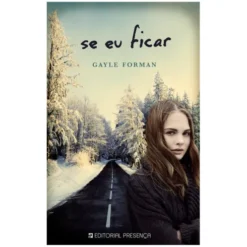 Se Eu Ficar de Gayle Forman