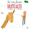 Se eu Fosse Muito Alto de António Mota