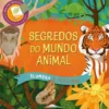 Segredos do Mundo Animal de Carron Brown