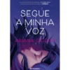 Segue a Minha Voz de Ariana Godoy