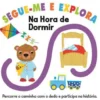 Segue-me e Explora - Na Hora de Dormir