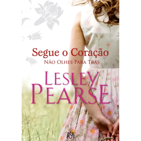Segue o Coração de Lesley Pearse