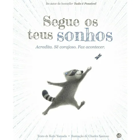 Segue os Teus Sonhos de Kobi Yamada