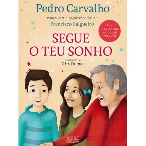Segue o Teu Sonho de Pedro Carvalho