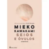 Seios e Óvulos de Mieko Kawakami