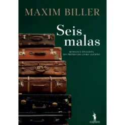 Seis Malas de Maxim Biller