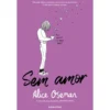 Sem Amor de Alice Oseman