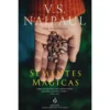 Sementes Mágicas de V.S.Naipaul