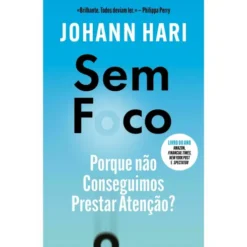 Sem Foco de Johann Hari