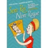 Sem Rei Nem Roque de João Palma
