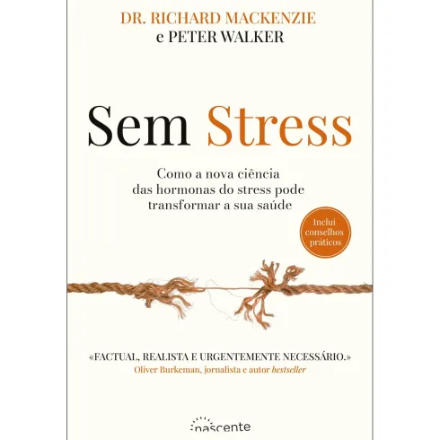 Sem Stress de Richard Mackenzie E Peter Walker