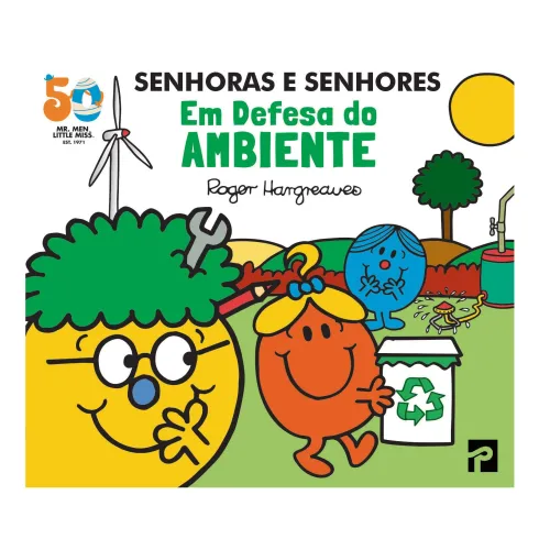 Senhoras e Senhores em Defesa do Ambiente de Roger Hargreaves