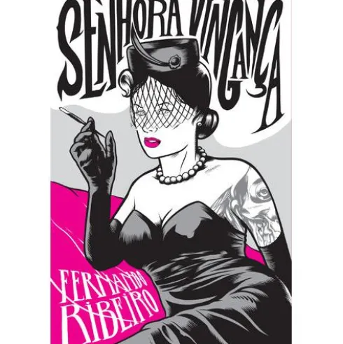 Senhora Vingança de Fernando Ribeiro