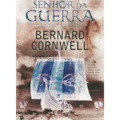 Senhor Da Guerra de Bernard Cornwell