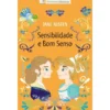 Sensibilidade e Bom Senso de Jane Austen - Livro 7