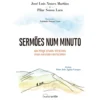 Sermões num Minuto de José Luís Nunes Martins